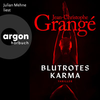 Blutrotes Karma (Ungekürzte Lesung) - Jean-Christophe Grangé - Hörbuch