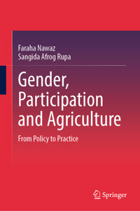 Gender, Participation and Agriculture - Faraha Nawaz - E-Book