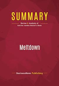 Summary: Meltdown - BusinessNews Publishing - E-Book