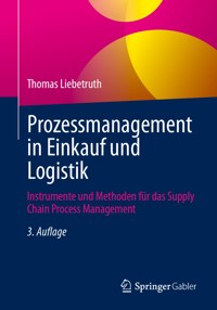 Prozessmanagement in Einkauf und Logistik - Thomas Liebetruth - E-Book