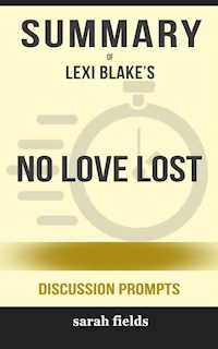 “No Love Lost” by Lexi Blake - Sarah Fields - E-Book