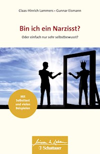 Bin ich ein Narzisst? (Wissen & Leben) - Claas-Hinrich Lammers - E-Book