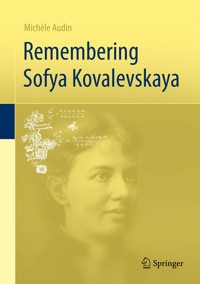 Remembering Sofya Kovalevskaya - Michèle Audin - E-Book