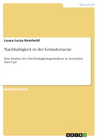 Nachhaltigkeit in der Gründerszene - Laura Luisa Reinhold - E-Book