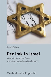 Der Irak in Israel - Stefan Siebers - E-Book