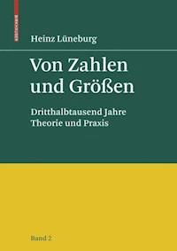Von Zahlen und Größen - Heinz Lüneburg - E-Book