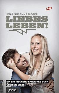 LiebesLeben! - Leo Bigger - E-Book