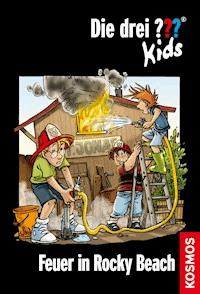 Die drei ??? Kids, 23, Feuer in Rocky Beach (drei Fragezeichen Kids) - Ulf Blanck - E-Book