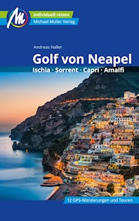 Golf von Neapel Reiseführer Michael Müller Verlag - Andreas Haller - E-Book