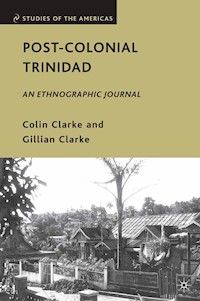Post-Colonial Trinidad - C. Clarke - E-Book
