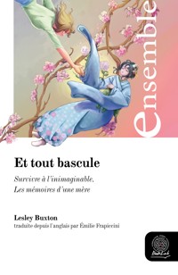 Et tout bascule - Lesley Buxton - kostenlos E-Book