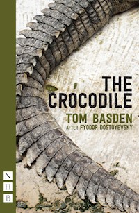 The Crocodile - Tom Basden - E-Book