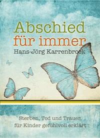 Abschied für immer - Hans-Jörg Karrenbrock - E-Book