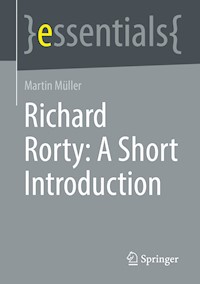 Richard Rorty: A Short Introduction - Martin Müller - E-Book