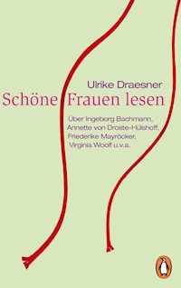 Schöne Frauen lesen - Ulrike Draesner - E-Book