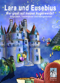 Lara und Eusebius - Hedwig Munck - E-Book