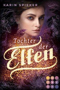 Tochter der Elfen - Karin Spieker - E-Book