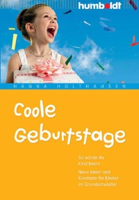 Coole Geburtstage - Hanna Holthausen - E-Book