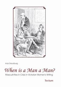 When is a Man a Man? - Anja Drautzburg - E-Book