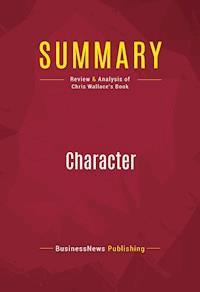 Summary: Character - BusinessNews Publishing - E-Book