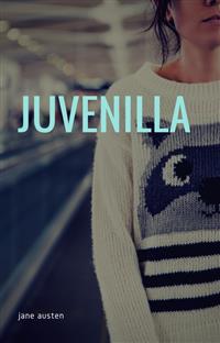 Juvenilia – Volume II - Jane Austen. - E-Book