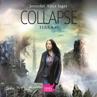 Collapse: Terra #3 - Jennifer Alice Jager - Hörbuch