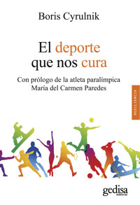El deporte que nos cura - Boris Cyrulnik - E-Book