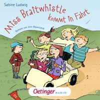 Miss Braitwhistle 2. Miss Braitwhistle kommt in Fahrt - Sabine Ludwig - Hörbuch