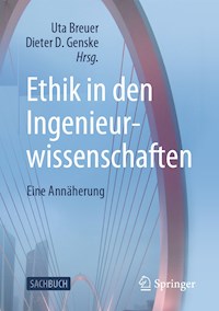 Ethik in den Ingenieurwissenschaften - - E-Book