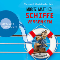 Schiffe versenken - Erdmännchen-Krimi, Band 8 (Ungekürzte Lesung) - Moritz Matthies - Hörbuch