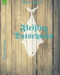 Fleijing Datschmän - Grace Jenkins - E-Book