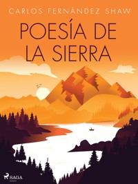 Poesía de la sierra - Carlos Fernández Shaw - E-Book