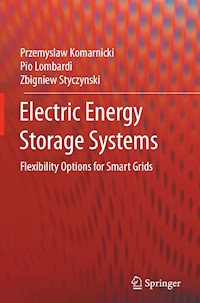 Electric Energy Storage Systems - Przemyslaw Komarnicki - E-Book