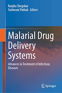 Malarial Drug Delivery Systems - - E-Book