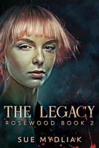 The Legacy - Sue Mydliak - E-Book