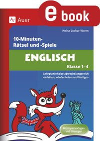 10-Minuten-Rätsel und -Spiele Englisch Klasse 1-4 - Heinz-Lothar Worm - E-Book