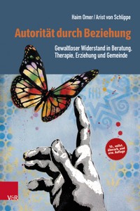 Autorität durch Beziehung - Haim Omer - E-Book