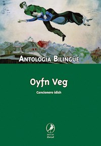 Oyfn veg - Antología bilingüe - E-Book