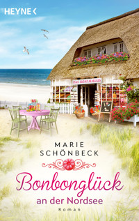Bonbonglück an der Nordsee - Marie Schönbeck - E-Book