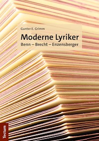 Moderne Lyriker - Gunter E. Grimm - E-Book