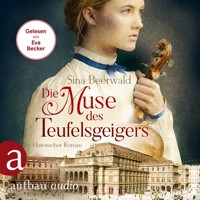 Die Muse des Teufelsgeigers - Historischer Roman (Ungekürzt) - Sina Beerwald - Hörbuch