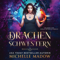 Drachenschwestern 2 - Drachen Magie Hörbuch - Michelle Madow - Hörbuch