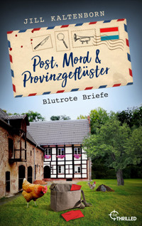 Post, Mord und Provinzgeflüster - Blutrote Briefe - Jill Kaltenborn - E-Book
