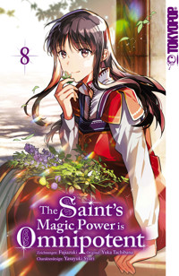 The Saint's Magic Power is Omnipotent, Band 08 - Yuka Tachibana - E-Book