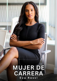 Mujer de Carrera - Eva Rossi - E-Book