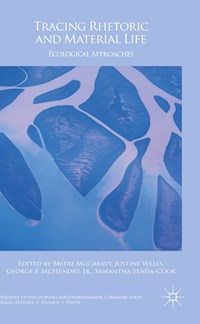 Tracing Rhetoric and Material Life -  - E-Book