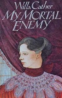 My Mortal Enemy - Willa Cather - E-Book