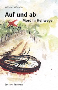 Auf und ab. Mord in Hellwege - Wilhelm Wünsche - E-Book
