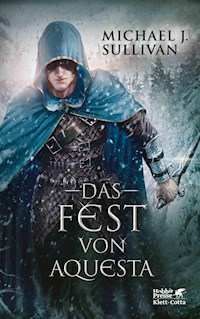 Das Fest von Aquesta - Michael J. Sullivan - E-Book