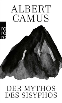 Der Mythos des Sisyphos - Albert Camus - E-Book
